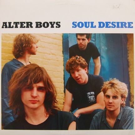 ALTER BOYS ‎– SOUL DESIRE (LP)