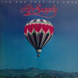 AIR SUPPLY -THE ONE THAT YOU LOVE (LP)