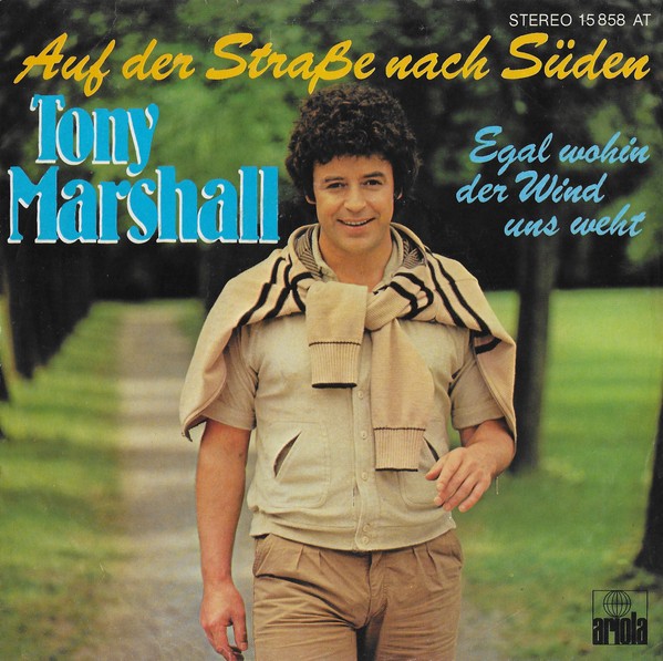 TONY MARSHALL - AUF DER STRASSE NACH SUDEN (7" vinyl)