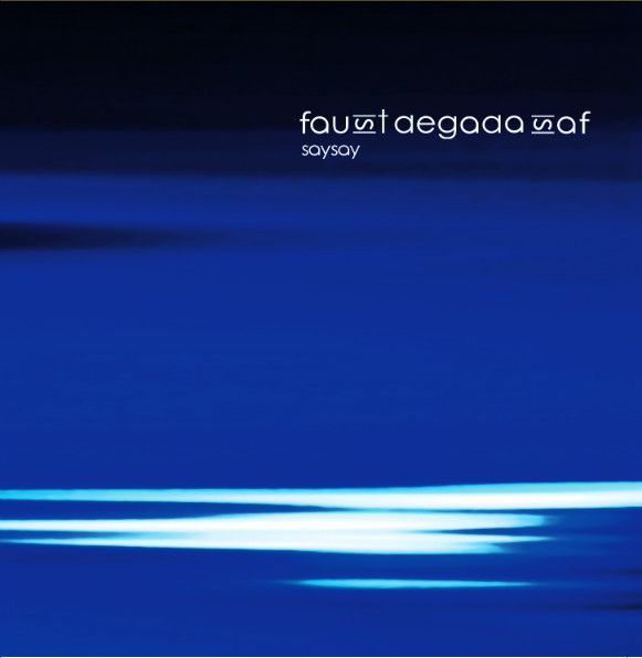 FAUST DEGADA SAF – Saysay  (CD)