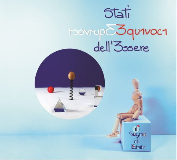 IL SOGNO DI RUBIK  – Stati Equivoci Dell’Essere  (CD)