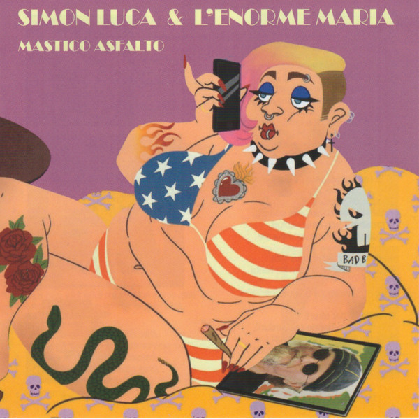 SIMON LUCA & L’ENORME MARIA  – Mastico Asfalto  (CD)