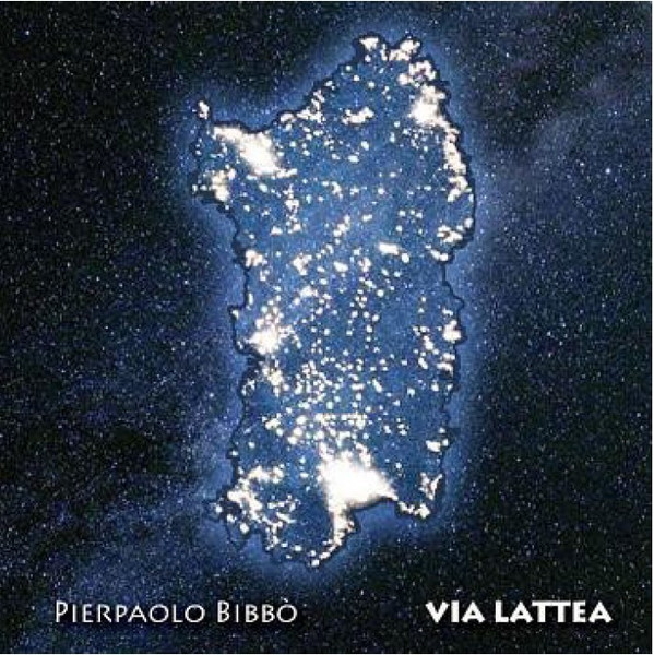 PIERPAOLO BIBBO’  – Via Lattea  (CD)