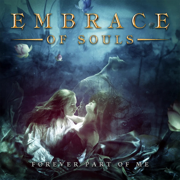 EMBRACE OF SOULS – Forever Part Of Me  (CD)