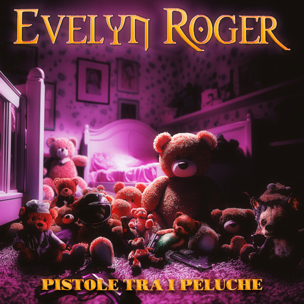 EVELYN ROGER- Pistole tra i peluche (CD)